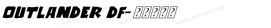 Outlander DF字体转换